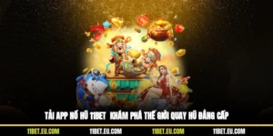 Tải App Nổ Hũ 11BET - Khám Phá Thế Giới Quay Hũ Đẳng Cấp