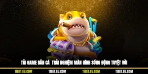 Tải Game Bắn Cá - Trải Nghiệm Màn Hình Sống Động Tuyệt Vời